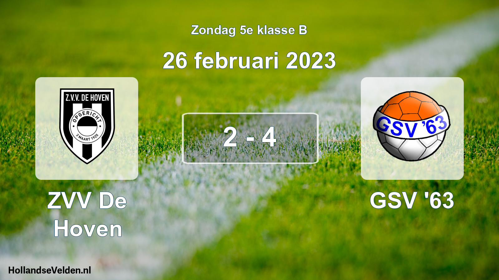 Total number of matches played: ZVV De Hoven - GSV '63 2 - 4 (26 February 2023)