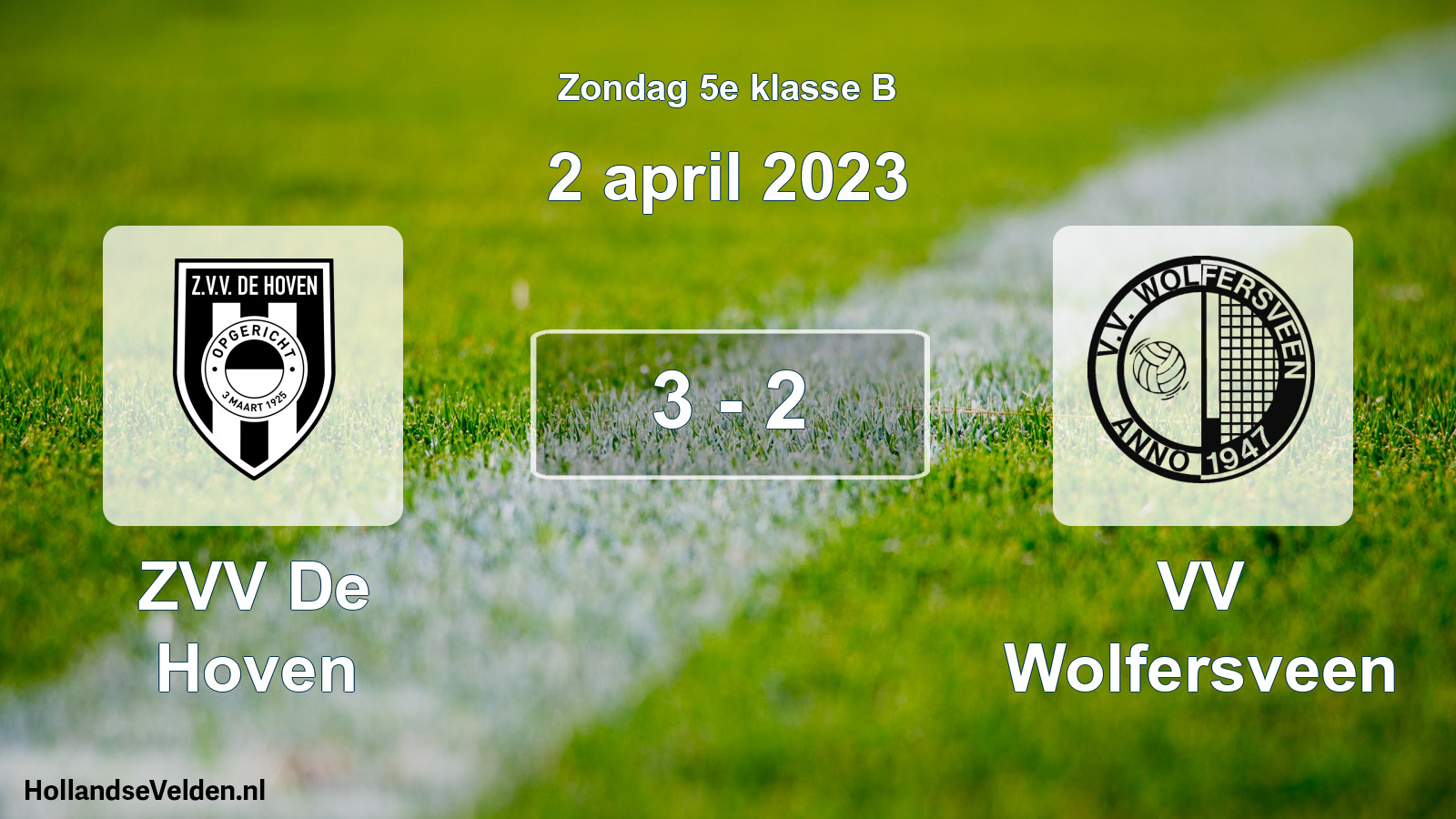 Total number of matches played: ZVV De Hoven - VV Wolfersveen 3 - 2 (2 April 2023)
