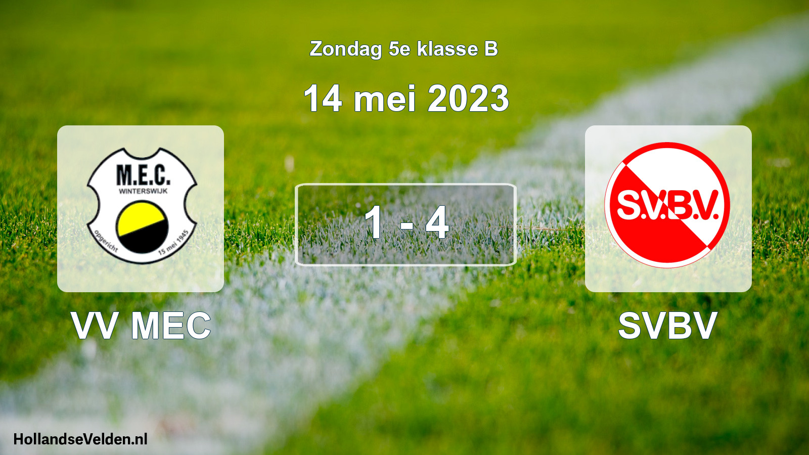 Total number of matches played: VV MEC - SVBV 1 - 4 (14 May 2023)