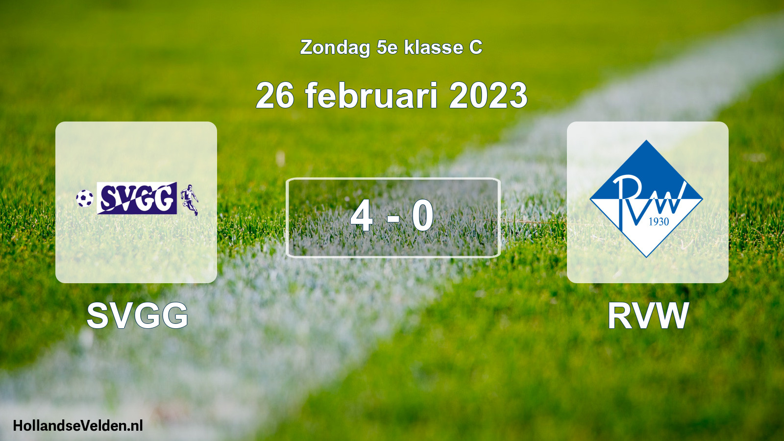 Total number of matches played: SVGG - RVW 4 - 0 (26 February 2023)