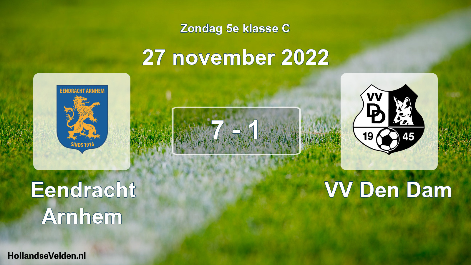 Total number of matches played: Eendracht Arnhem - VV Den Dam 7 - 1 (27 November 2022)