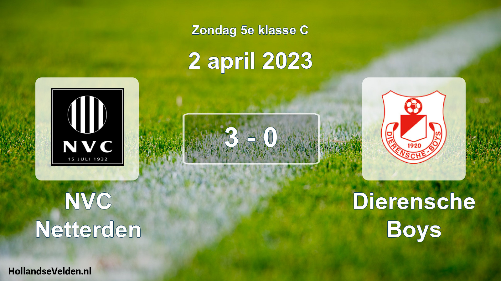 Total number of matches played: NVC Netterden - Dierensche Boys 3 - 0 (2 April 2023)