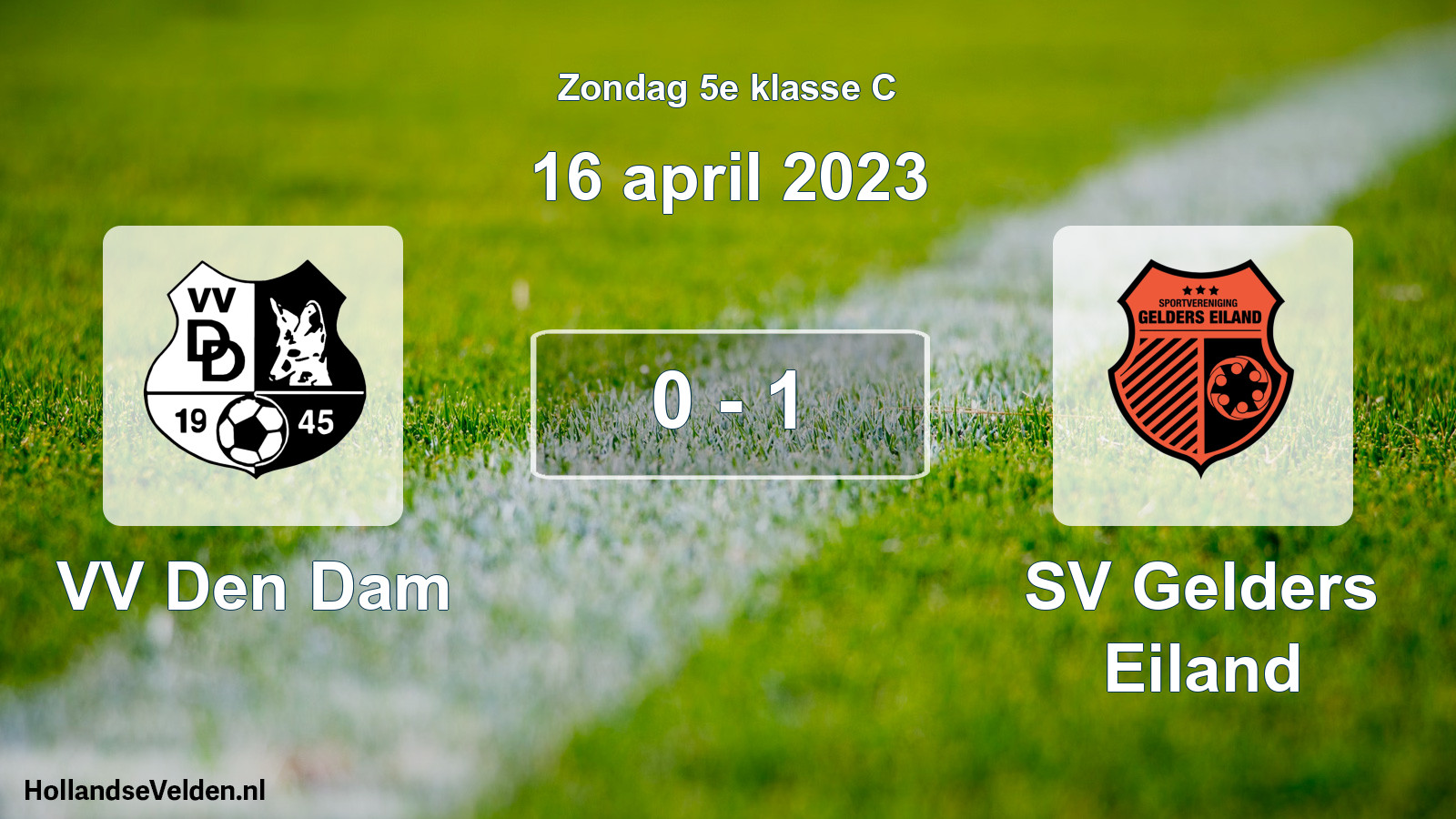 Total number of matches played: VV Den Dam - SV Gelders Eiland 0 - 1 (16 April 2023)