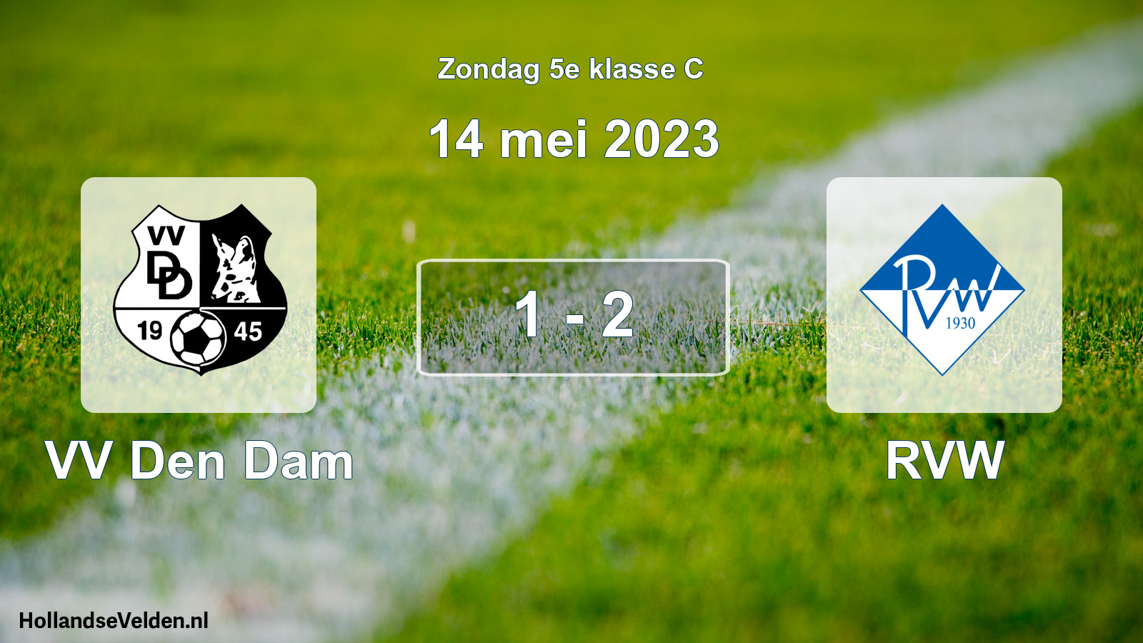 Total number of matches played: VV Den Dam - RVW 1 - 2 (14 May 2023)