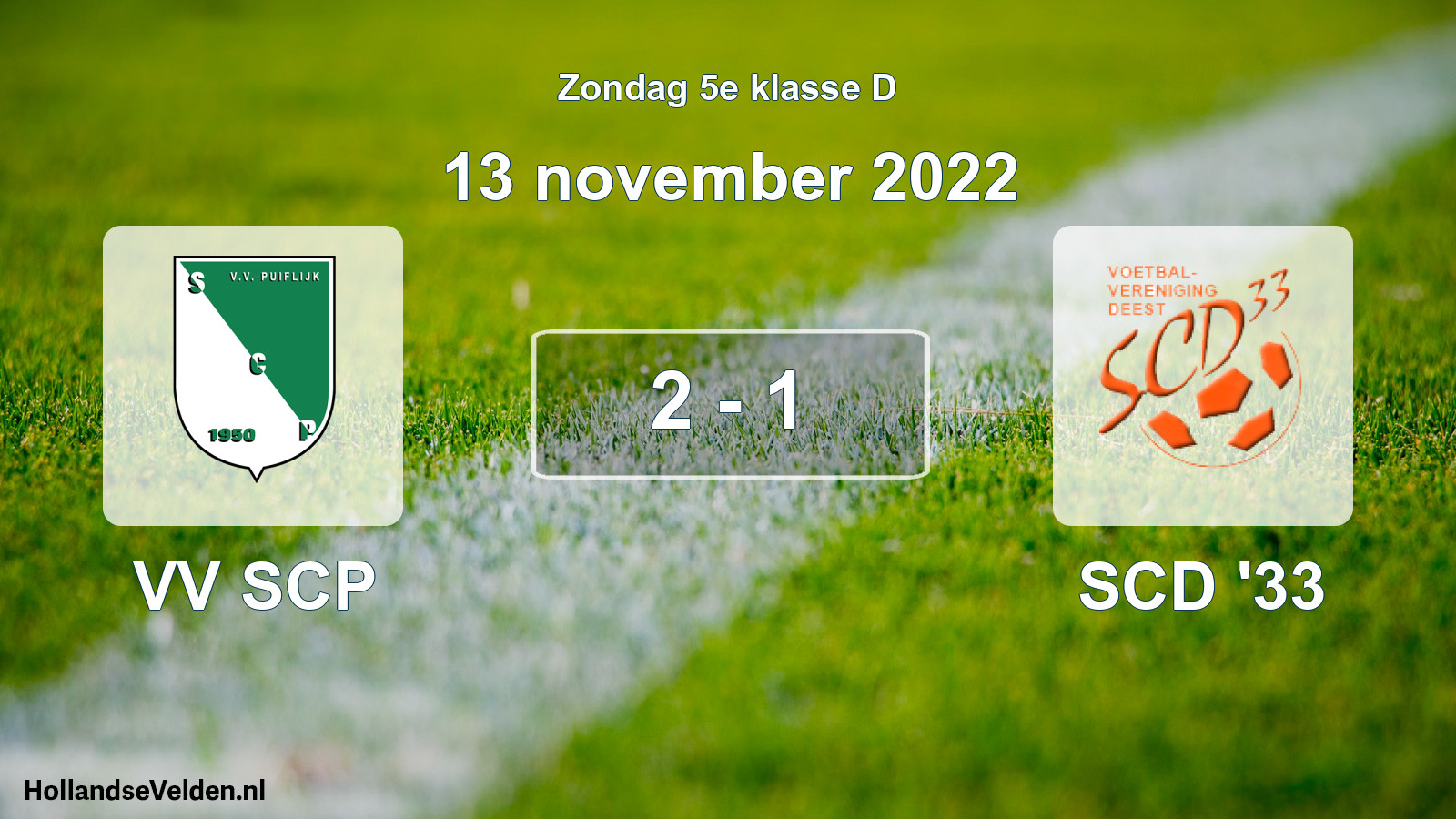 Total number of matches played: VV SCP - SCD '33 2 - 1 (13 November 2022)