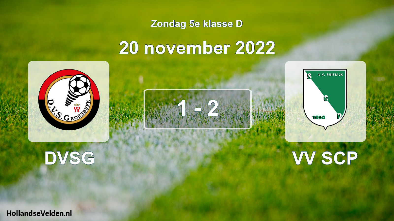 Total number of matches played: DVSG - VV SCP 1 - 2 (20 November 2022)