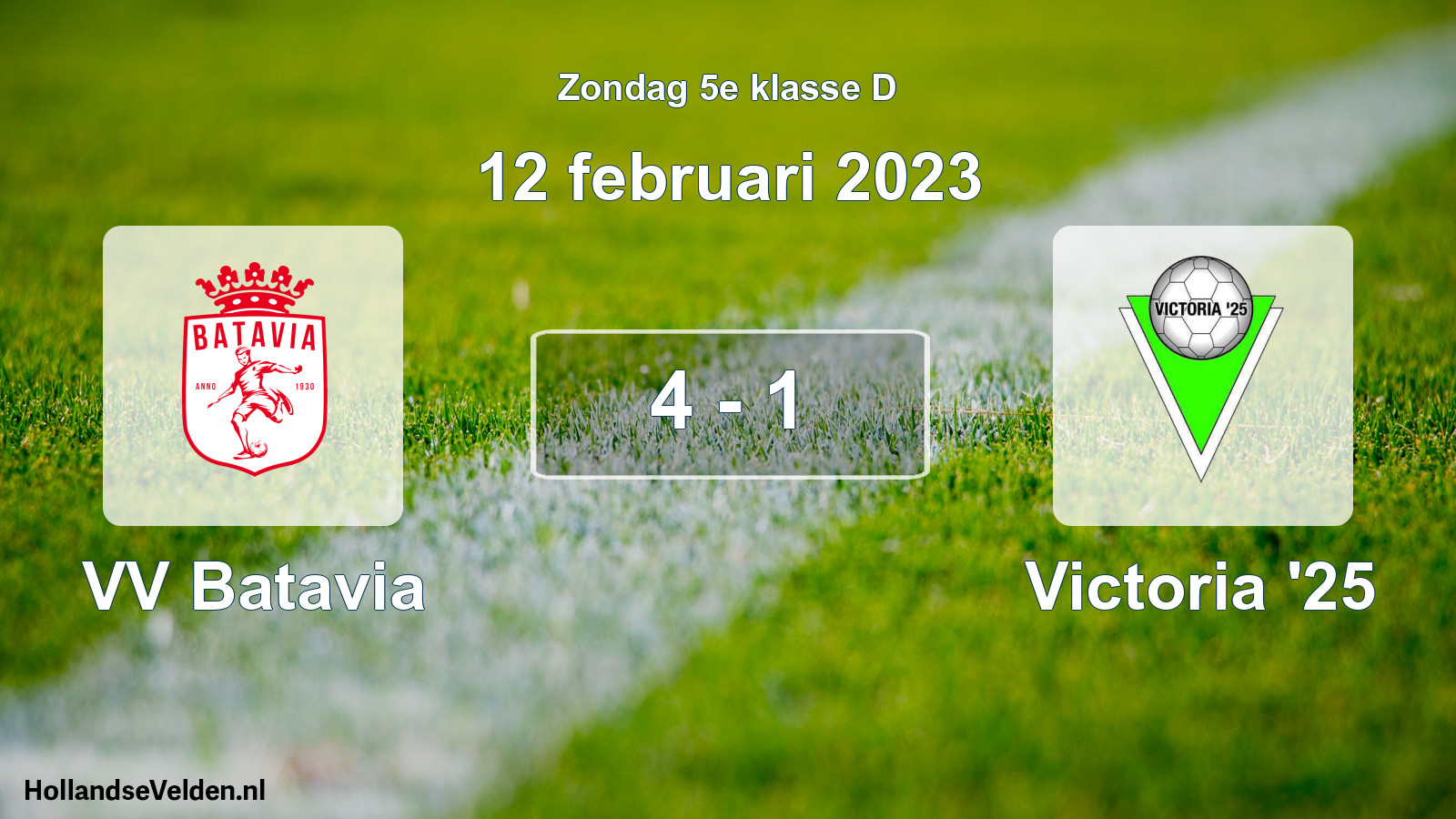 Total number of matches played: VV Batavia - Victoria '25 4 - 1 (12 February 2023)