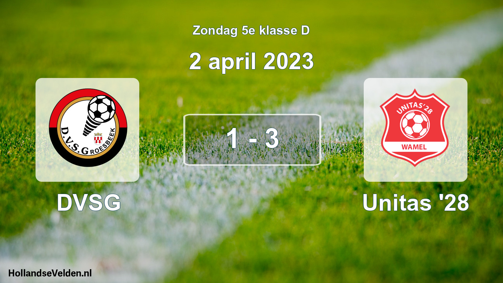 Total number of matches played: DVSG - Unitas '28 1 - 3 (2 April 2023)