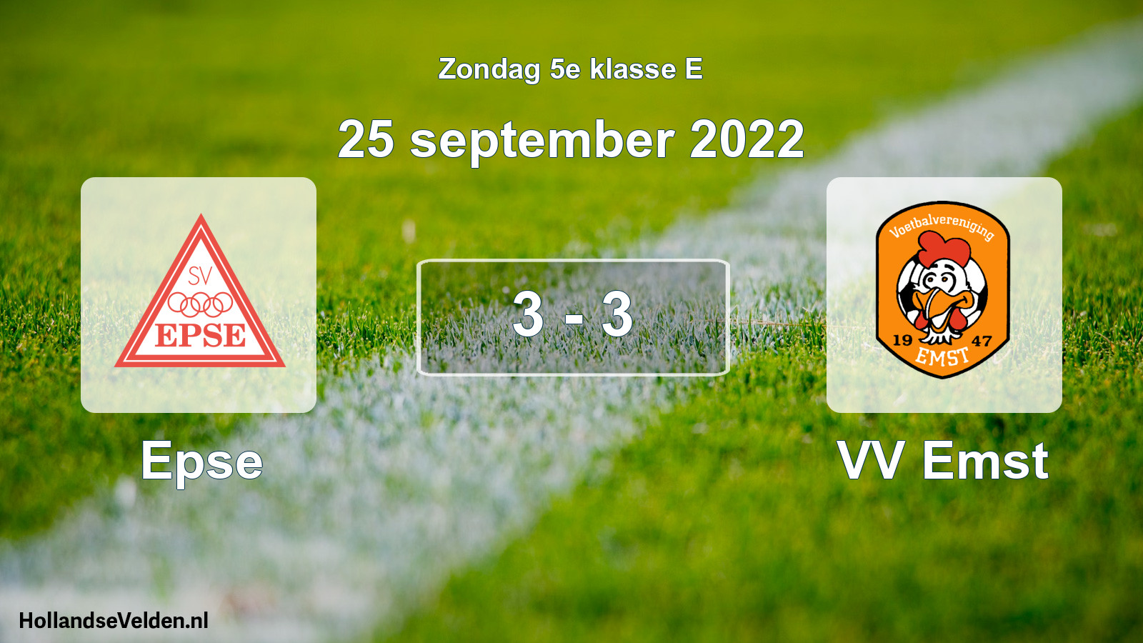 Total number of matches played: Epse - VV Emst 3 - 3 (25 September 2022)