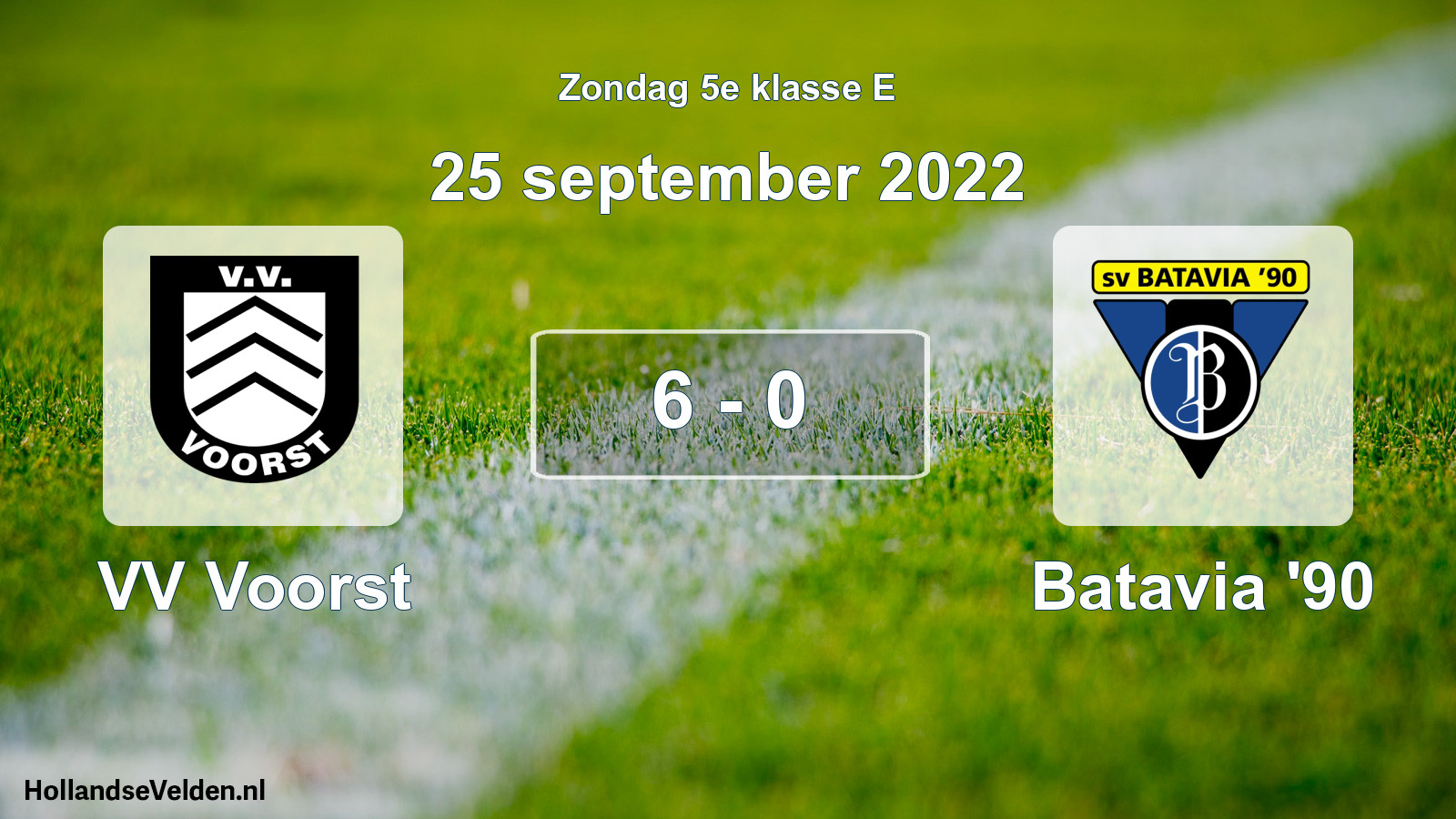 Total number of matches played: VV Voorst - Batavia '90 6 - 0 (25 September 2022)