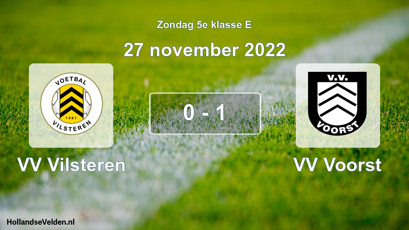 Total number of matches played: VV Vilsteren - VV Voorst 0 - 1 (27 November 2022)