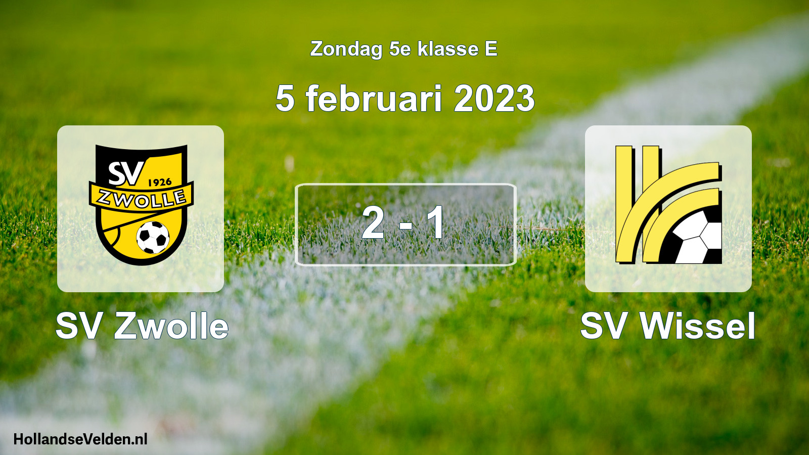 Total number of matches played: SV Zwolle - SV Wissel 2 - 1 (5 February 2023)