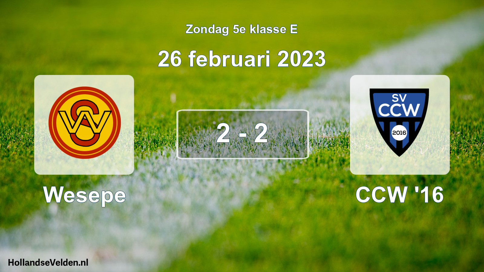 Total number of matches played: Wesepe - CCW '16 2 - 2 (26 February 2023)