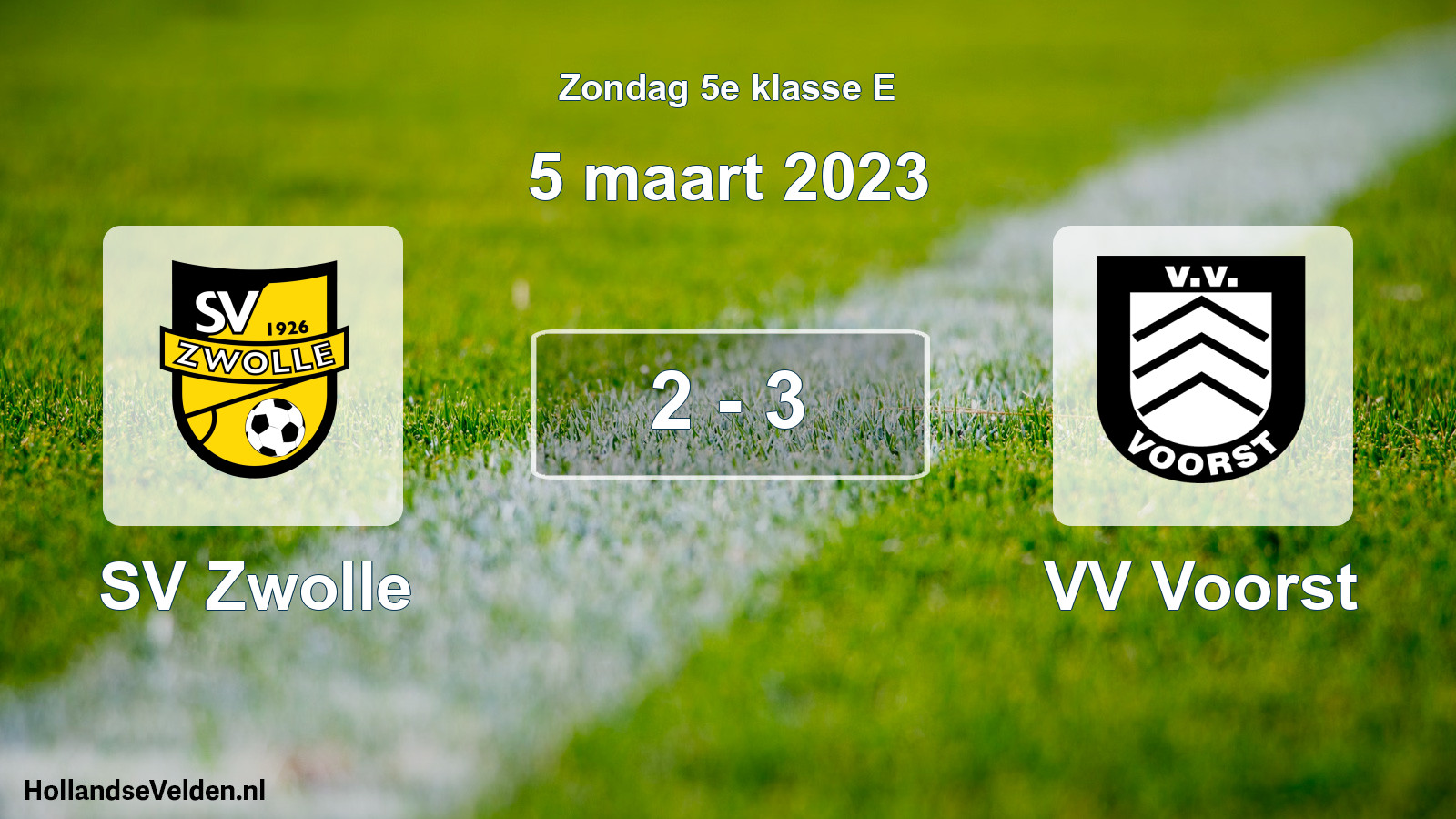 Total number of matches played: SV Zwolle - VV Voorst 2 - 3 (5 March 2023)