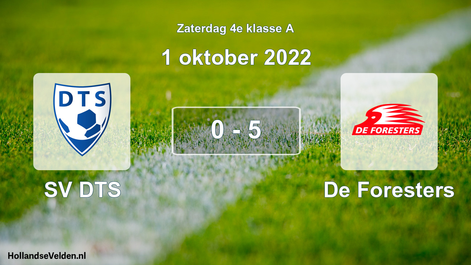 Total number of matches played: SV DTS - De Foresters 0 - 5 (1 October 2022)