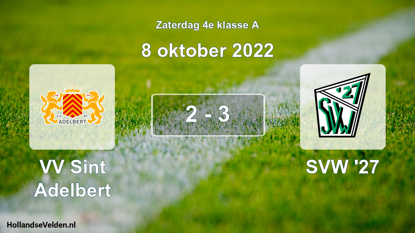 Total number of matches played: VV Sint Adelbert - SVW '27 2 - 3 (8 October 2022)