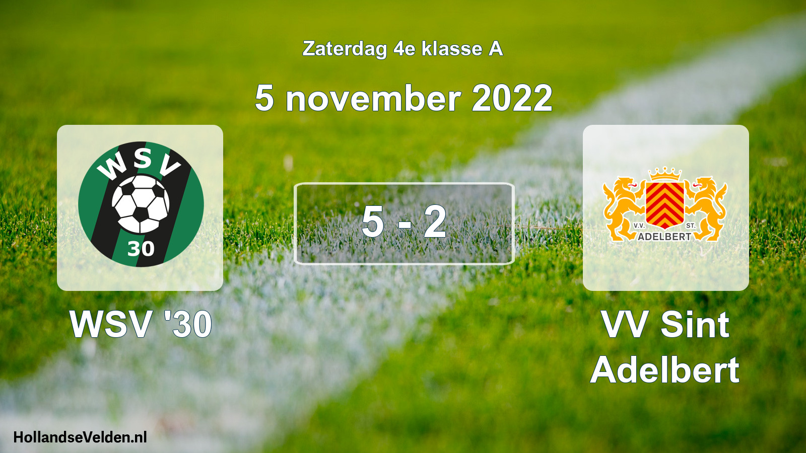 Total number of matches played: WSV '30 - VV Sint Adelbert 5 - 2 (5 November 2022)