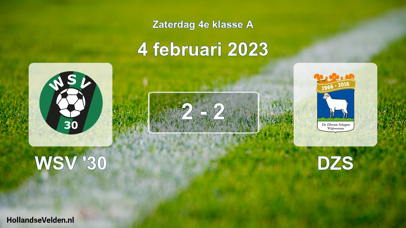 Total number of matches played: WSV '30 - DZS 2 - 2 (4 February 2023)