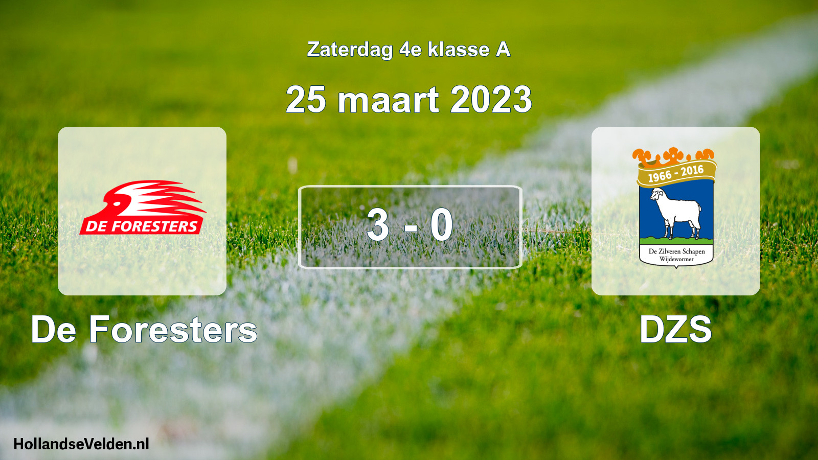 Total number of matches played: De Foresters - DZS 3 - 0 (25 March 2023)