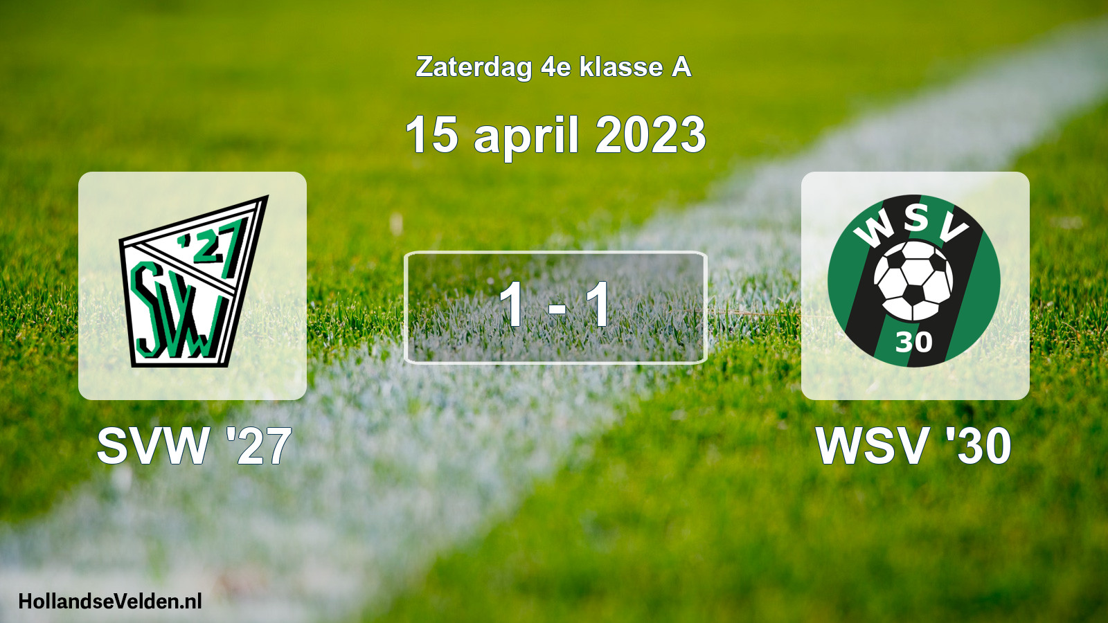 Total number of matches played: SVW '27 - WSV '30 1 - 1 (15 April 2023)