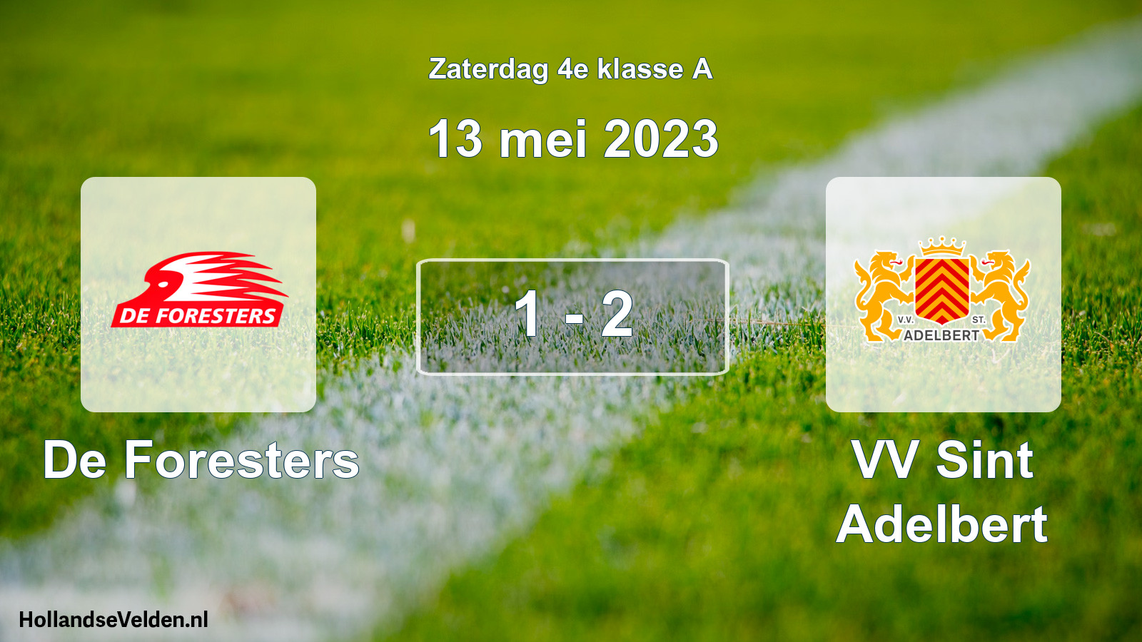Total number of matches played: De Foresters - VV Sint Adelbert 1 - 2 (13 May 2023)