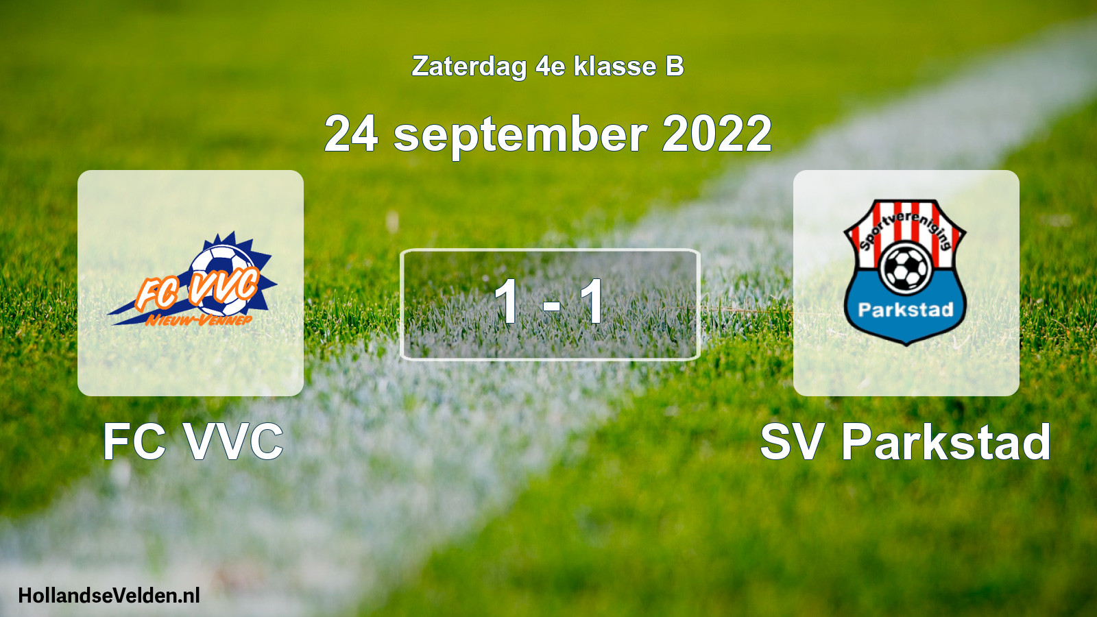 Total number of matches played: FC VVC - SV Parkstad 1 - 1 (24 September 2022)