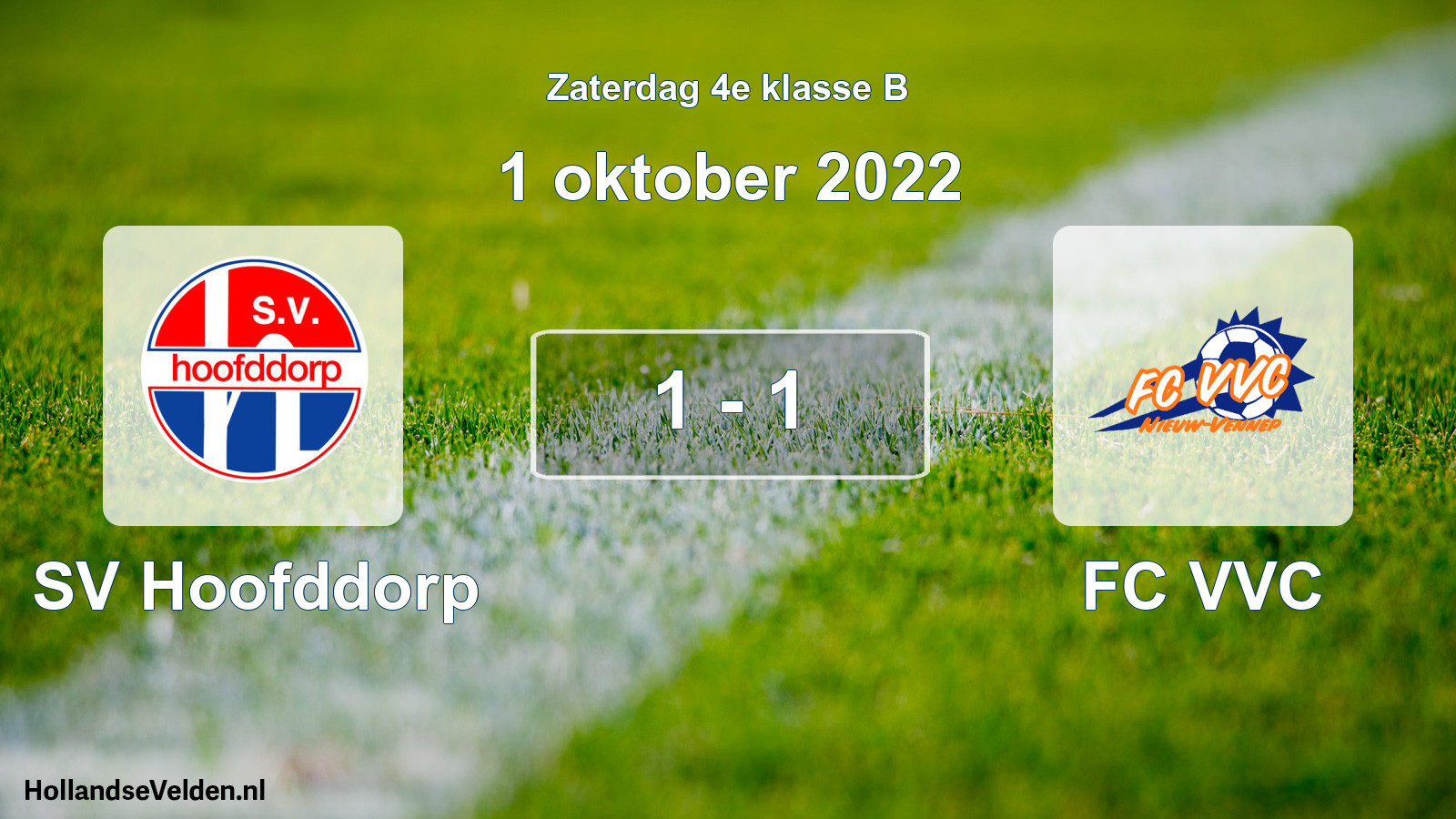 Total number of matches played: SV Hoofddorp - FC VVC 1 - 1 (1 October 2022)
