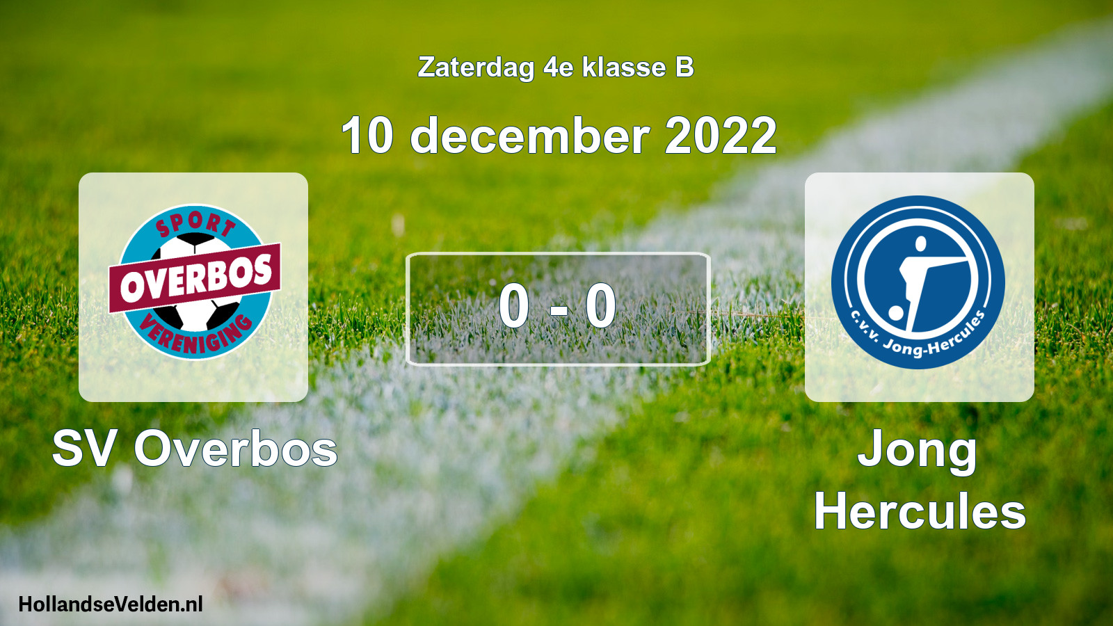 Total number of matches played: SV Overbos - Jong Hercules 0 - 0 (10 December 2022)