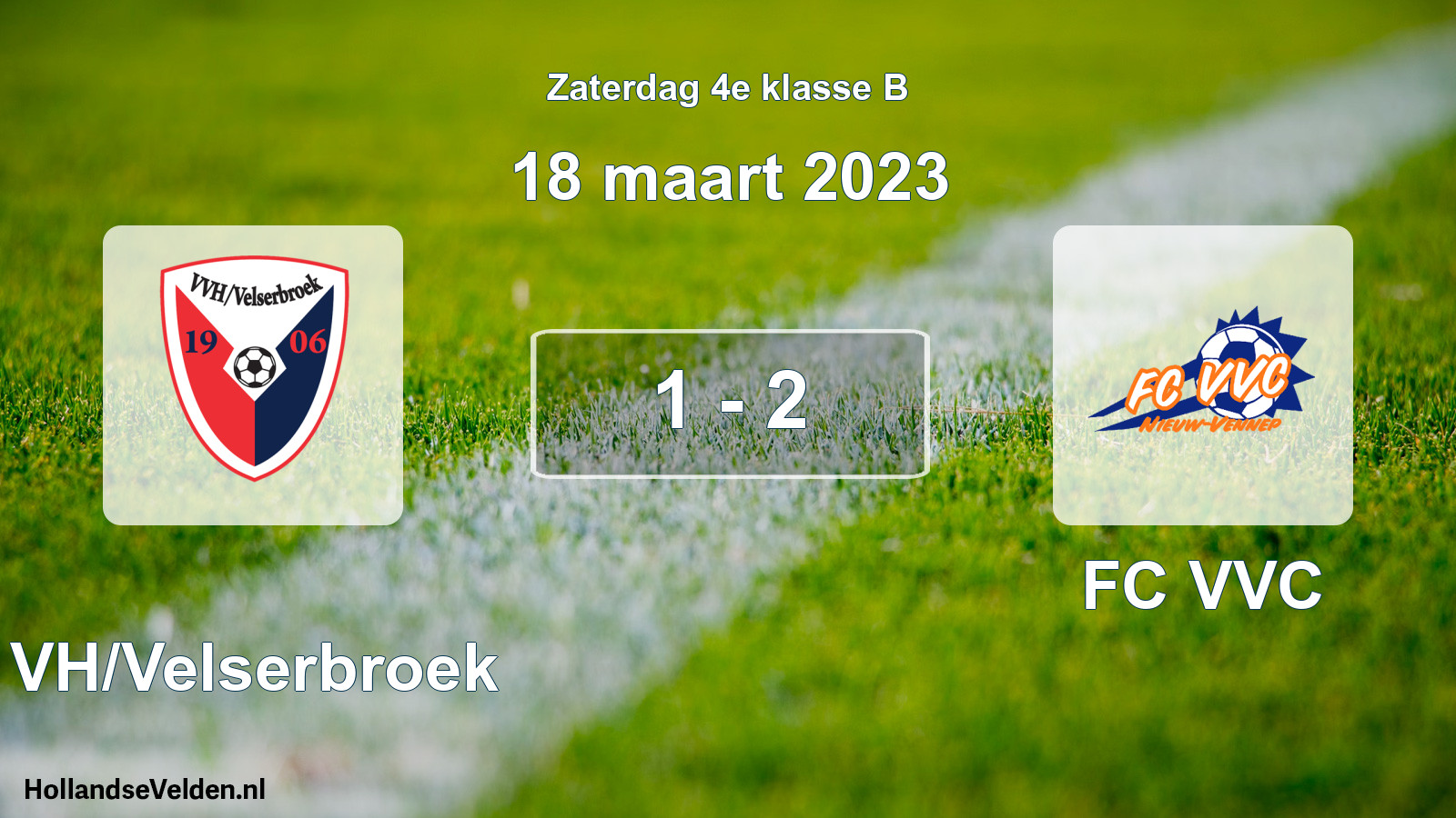 Total number of matches played: VVH/Velserbroek - FC VVC 1 - 2 (18 March 2023)