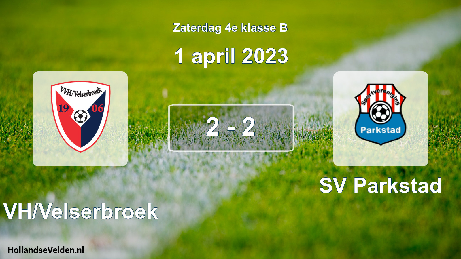 Total number of matches played: VVH/Velserbroek - SV Parkstad 2 - 2 (1 April 2023)