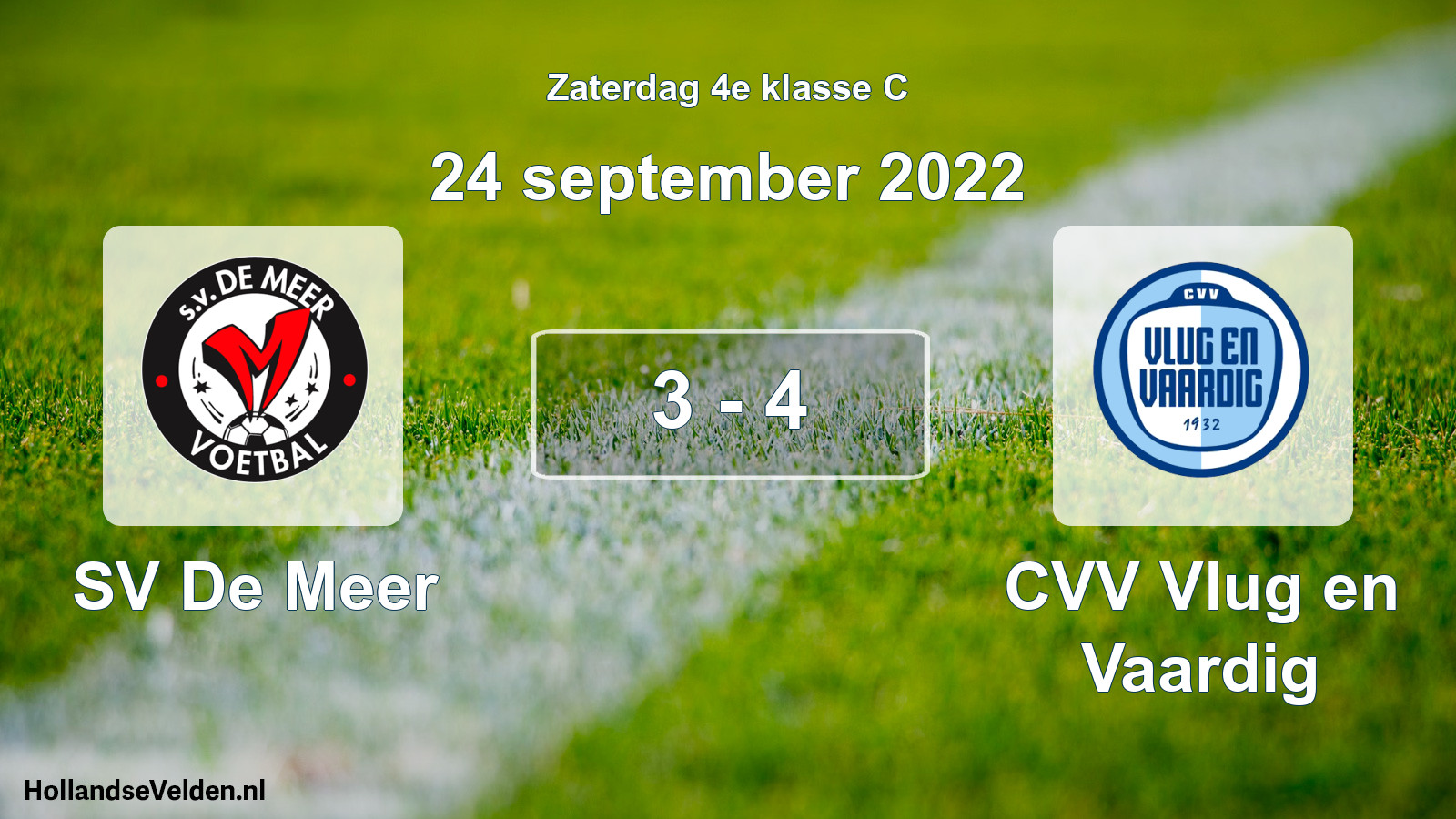 Total number of matches played: SV De Meer - CVV Vlug en Vaardig 3 - 4 (24 September 2022)