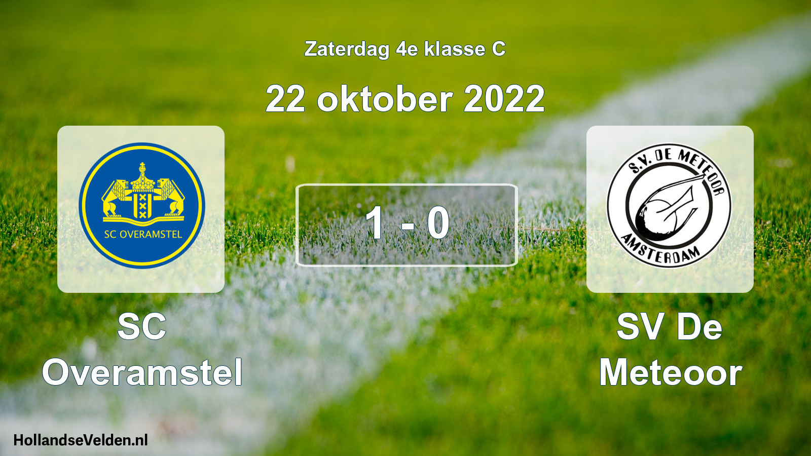 Total number of matches played: SC Overamstel - SV De Meteoor 1 - 0 (22 October 2022)