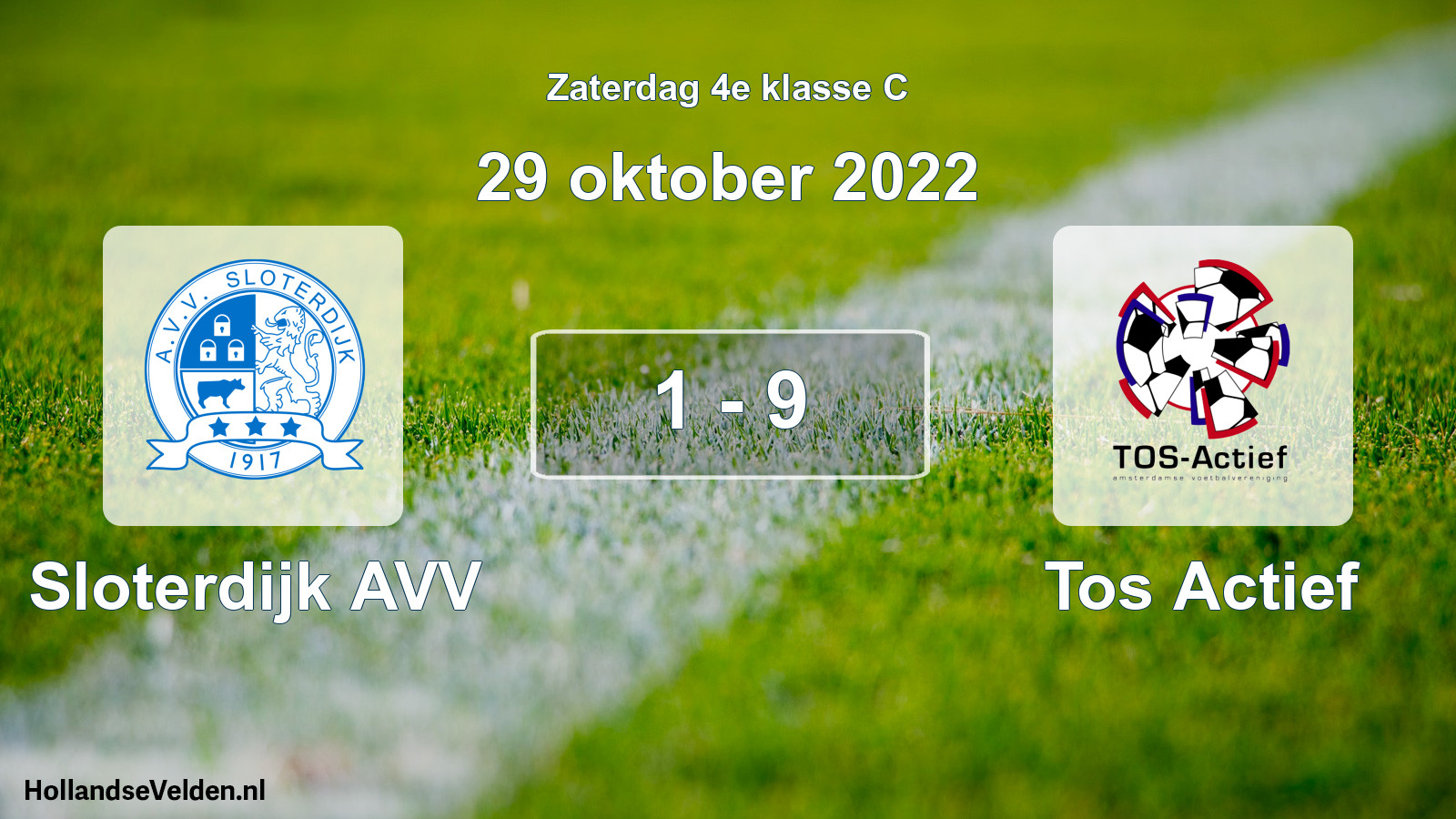 Total number of matches played: Sloterdijk AVV - Tos Actief 1 - 9 (29 October 2022)