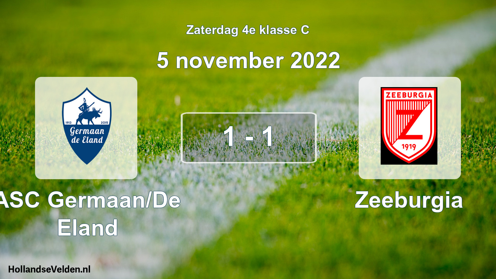 Total number of matches played: ASC Germaan/De Eland - Zeeburgia 1 - 1 (5 November 2022)