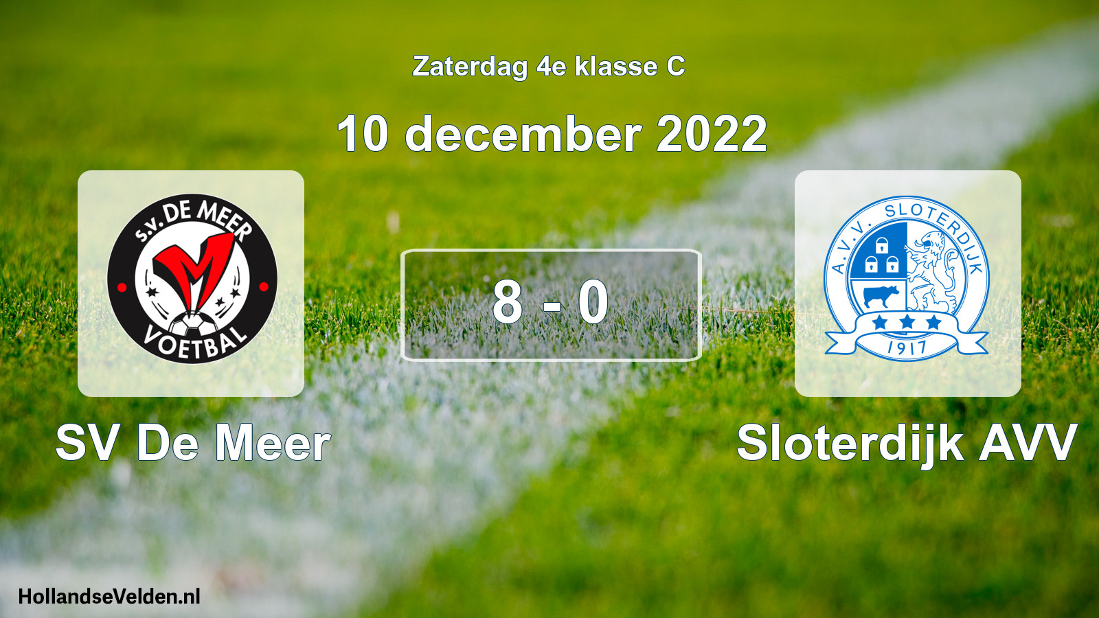 Total number of matches played: SV De Meer - Sloterdijk AVV 8 - 0 (10 December 2022)