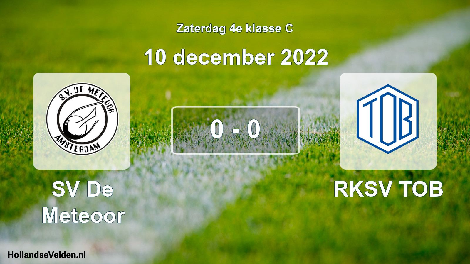 Total number of matches played: SV De Meteoor - RKSV TOB 0 - 0 (10 December 2022)