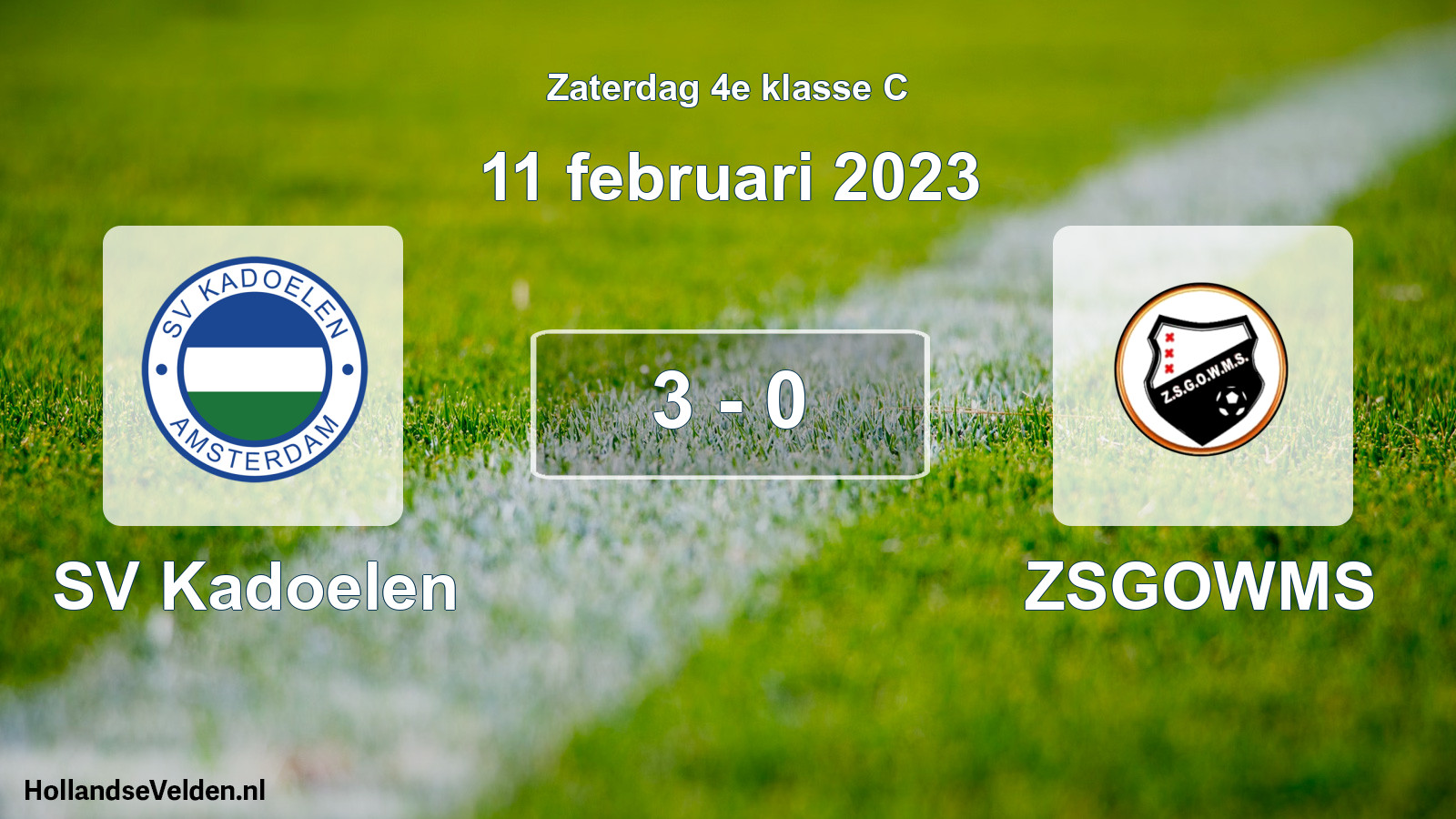 Total number of matches played: SV Kadoelen - ZSGOWMS 3 - 0 (11 February 2023)
