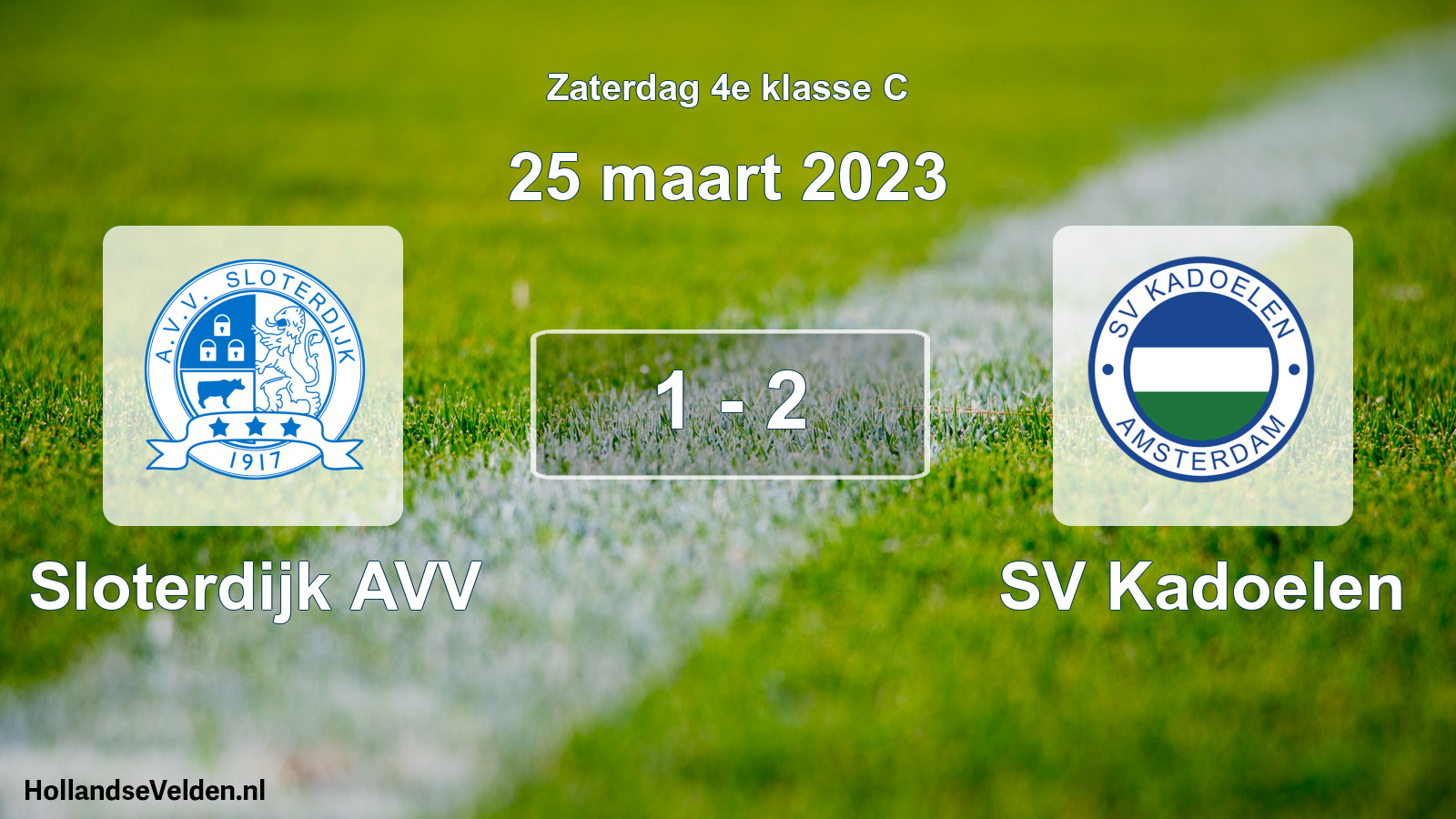 Total number of matches played: Sloterdijk AVV - SV Kadoelen 1 - 2 (25 March 2023)