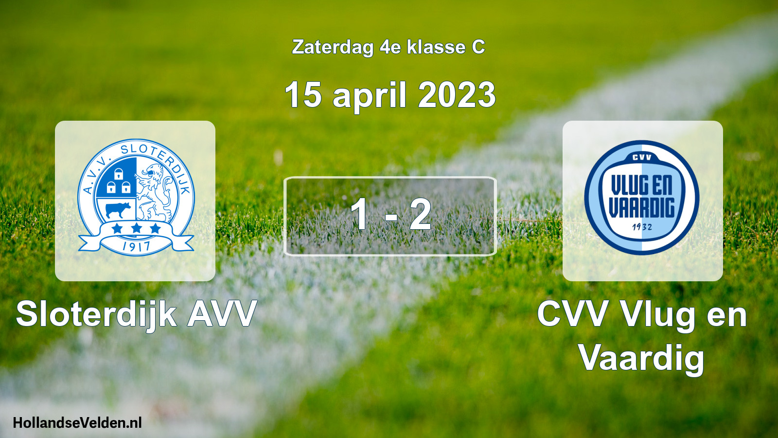 Total number of matches played: Sloterdijk AVV - CVV Vlug en Vaardig 1 - 2 (15 April 2023)