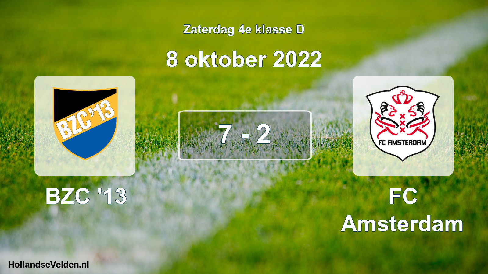 Total number of matches played: BZC '13 - FC Amsterdam 7 - 2 (8 October 2022)