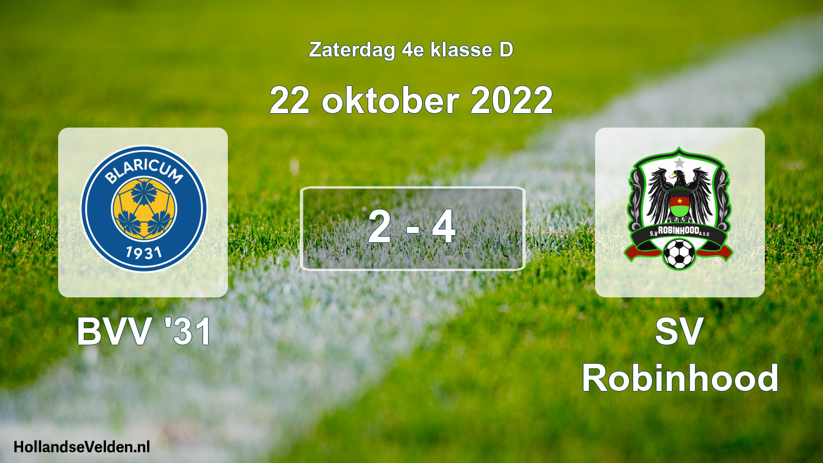 Total number of matches played: BVV '31 - SV Robinhood 2 - 4 (22 October 2022)