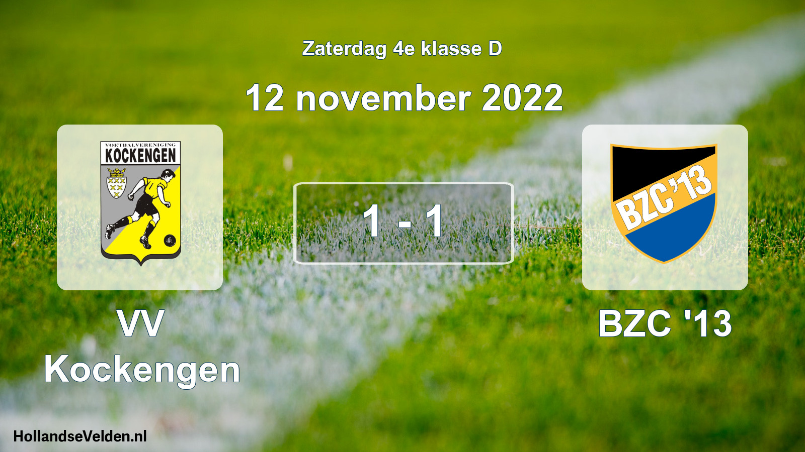 Total number of matches played: VV Kockengen - BZC '13 1 - 1 (12 November 2022)