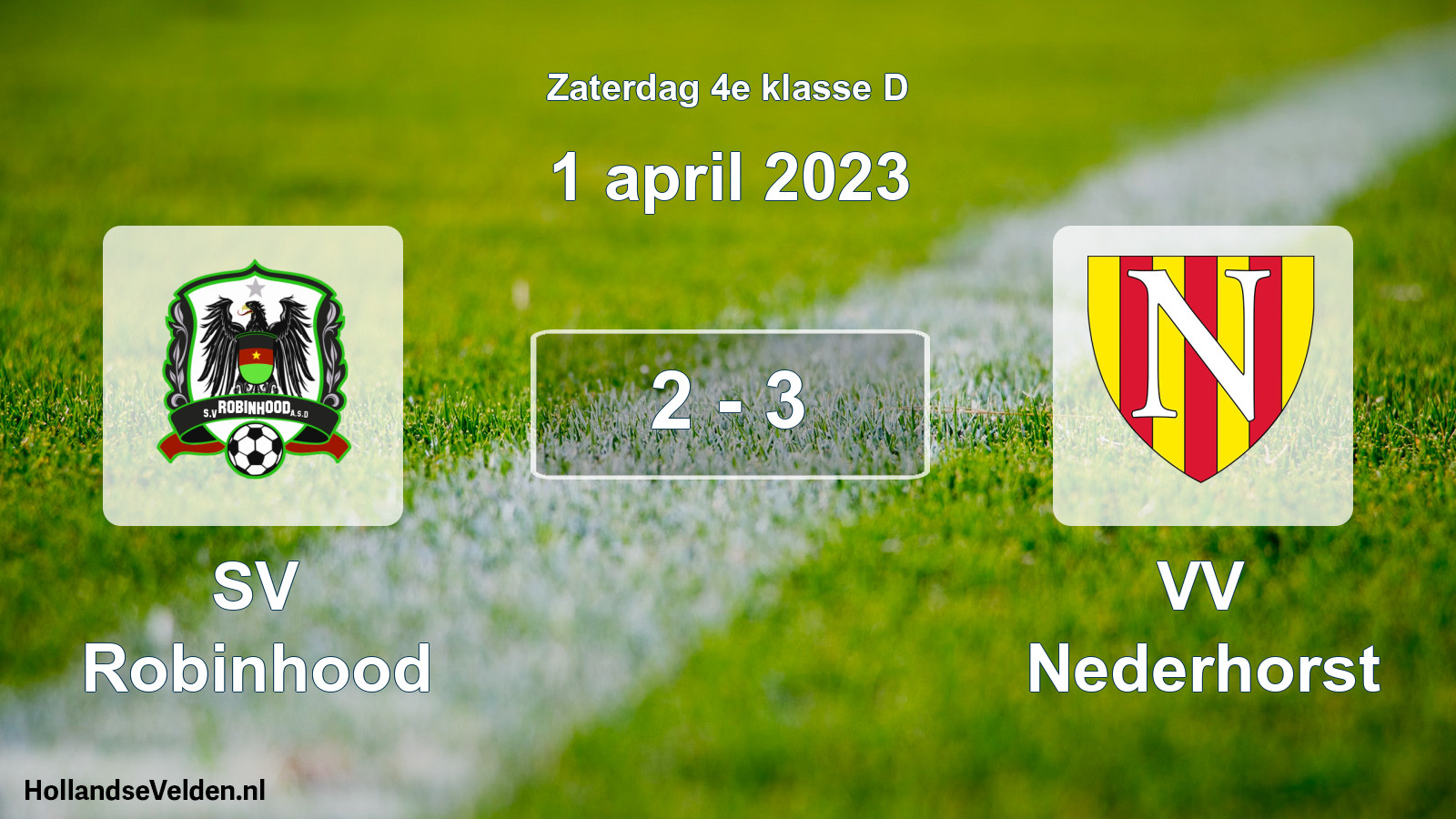 Total number of matches played: SV Robinhood - VV Nederhorst 2 - 3 (1 April 2023)