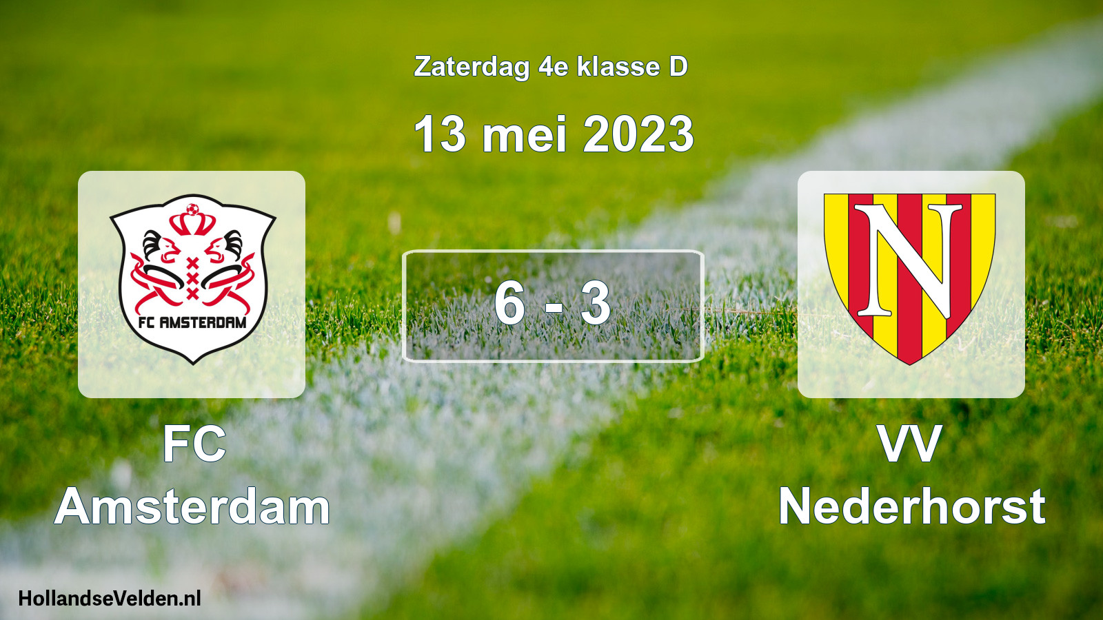 Total number of matches played: FC Amsterdam - VV Nederhorst 6 - 3 (13 May 2023)