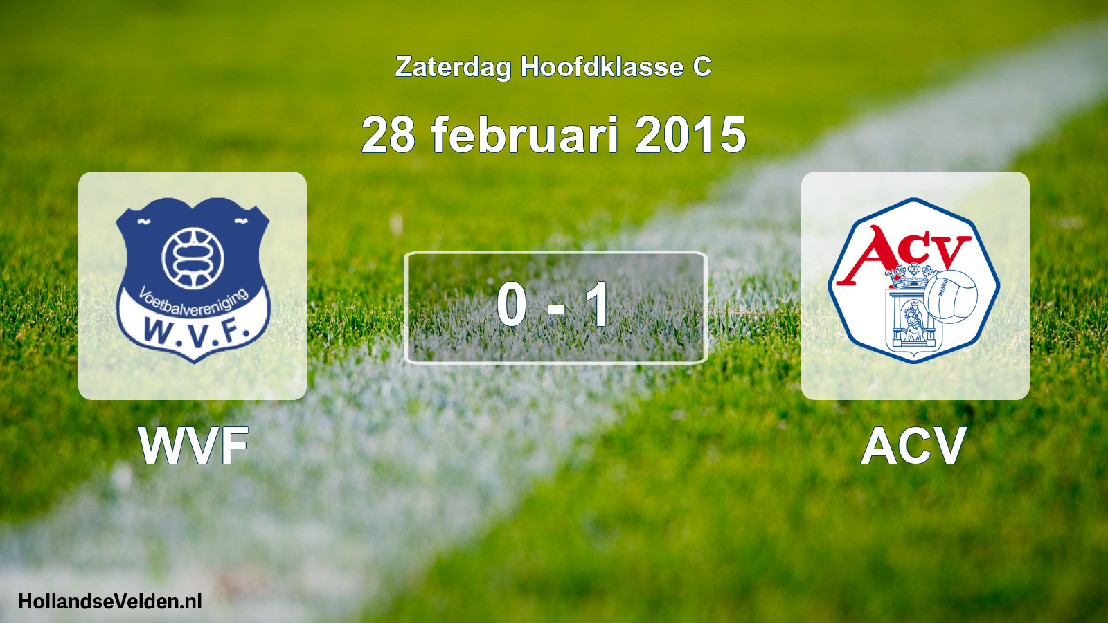 Total number of matches played: WVF - ACV 0 - 1 (28 February 2015)