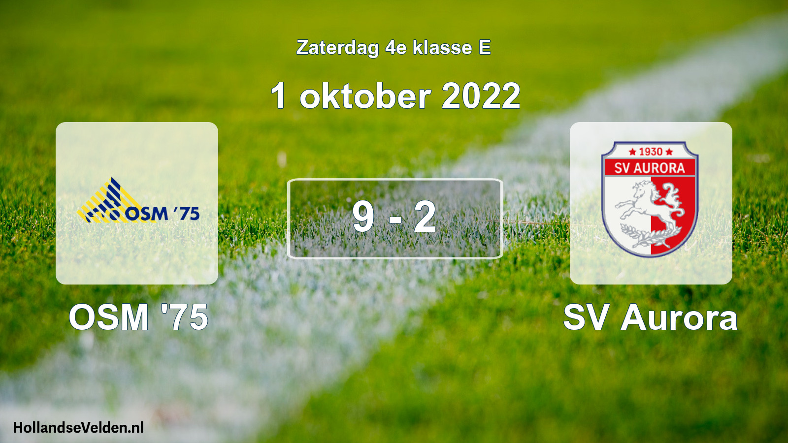 Total number of matches played: OSM '75 - SV Aurora 9 - 2 (1 October 2022)