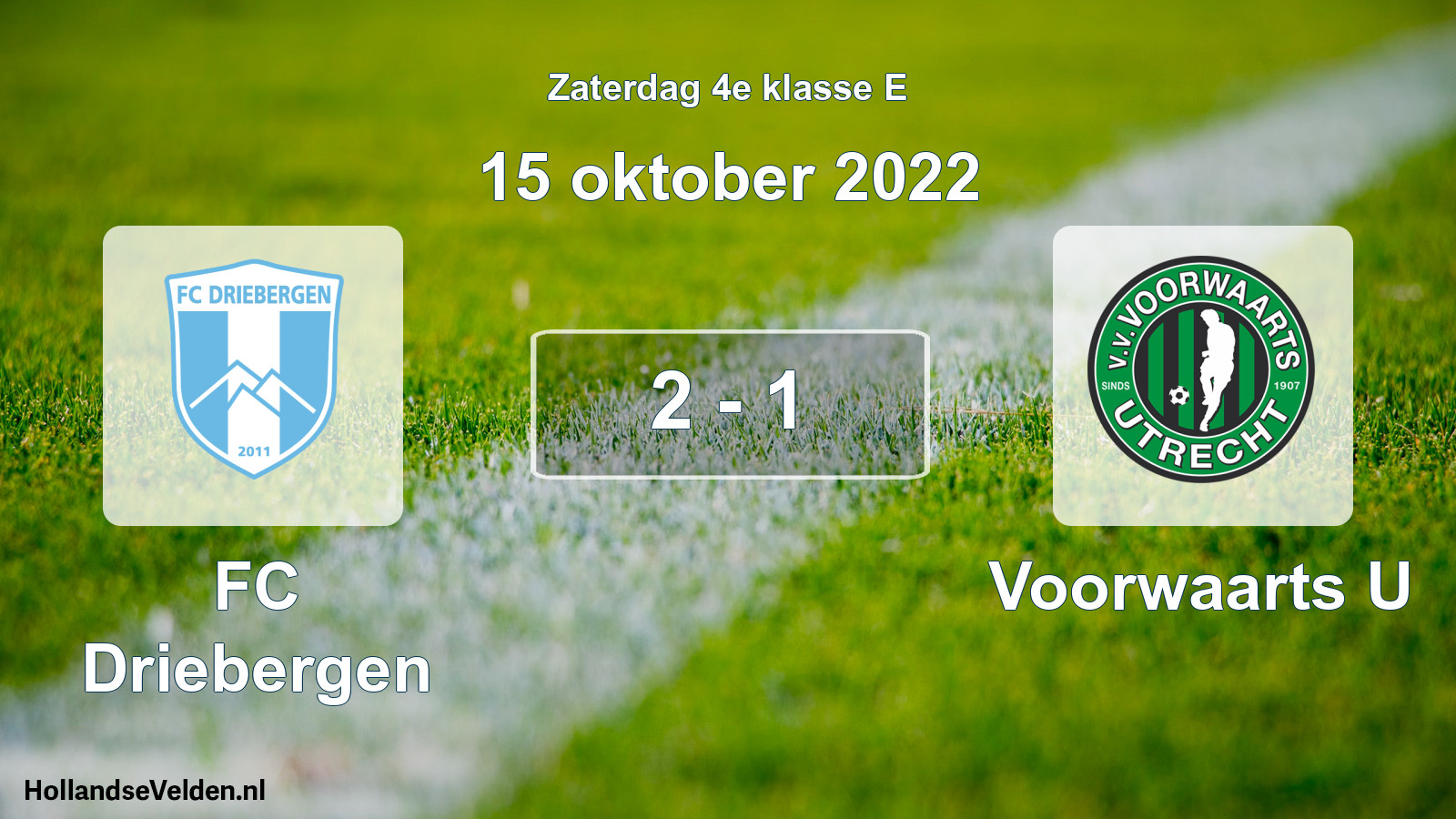 Total number of matches played: FC Driebergen - Voorwaarts U 2 - 1 (15 October 2022)