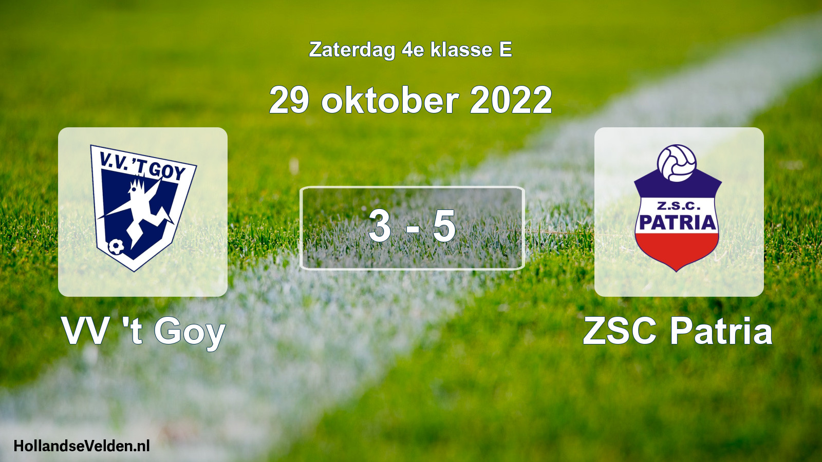 Total number of matches played: VV 't Goy - ZSC Patria 3 - 5 (29 October 2022)