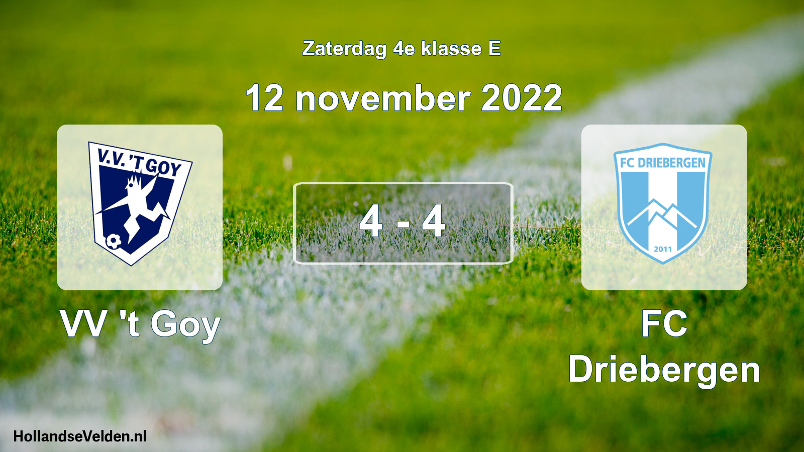 Total number of matches played: VV 't Goy - FC Driebergen 4 - 4 (12 November 2022)