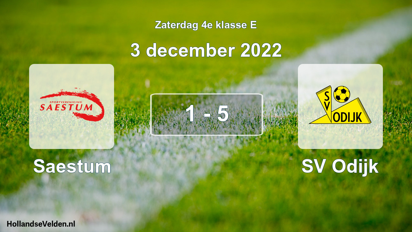 Total number of matches played: Saestum - SV Odijk 1 - 5 (3 December 2022)